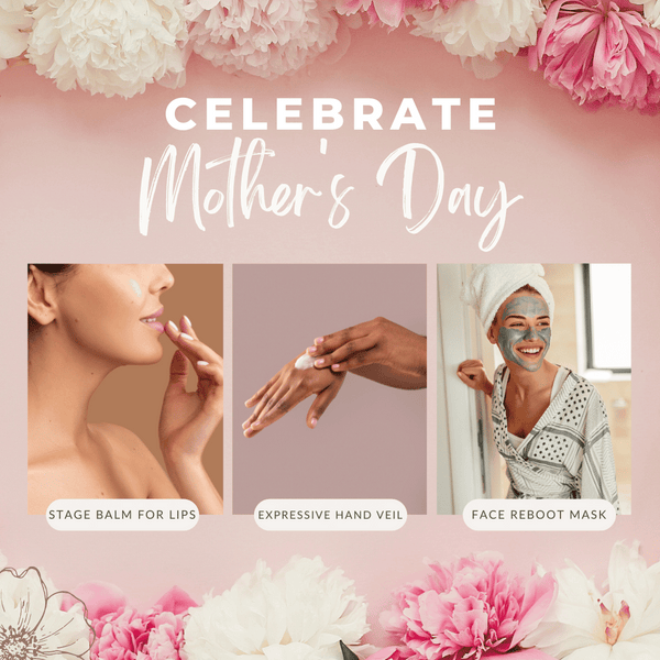 Celebrating Mother's Day: How To Prep Your Face, Lips and Hands For Mother's Day!